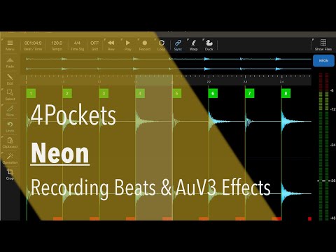 4Pockets Neon (Audio Editor and Clip Launcher) - Tutorial Part 2: Beats Recording and AUV3 Effects