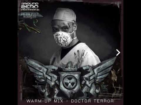 Doctor Terror - Ground Zero 2017 Promo Mix