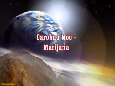 Carobna Noc - Marijana