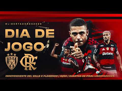 🔴 AO VIVO: INDEPENDIENTE DEL VALLE x FLAMENGO | PRÉ-JOGO + NARRAÇÃO | CONMEBOL LIBERTADORES (10/09)