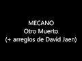 Mecano - Otro muerto (+ arreglos David Jaen ...