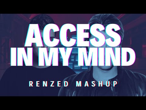 Martin Garrix vs Ivan Gough & Feenixpawl & Georgi Kay & Axwell - Access x In My Mind (Renzed Mashup)