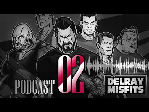 The Delray Misfits | Podcast 2 | Jay, Lenny, Andrew, Brad