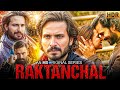 Raktanchal 2025 Latest Hindi Dubbed Movie New South Superhit Blockbuster Movie In Hindi Dubbed