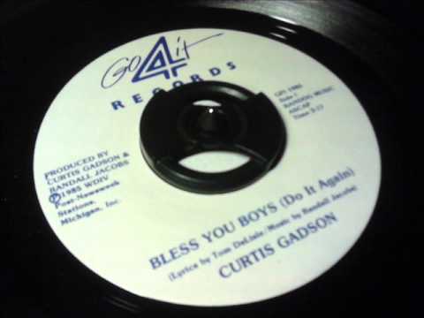 Curtis Gadson - Bless You Boys (Do It Again)