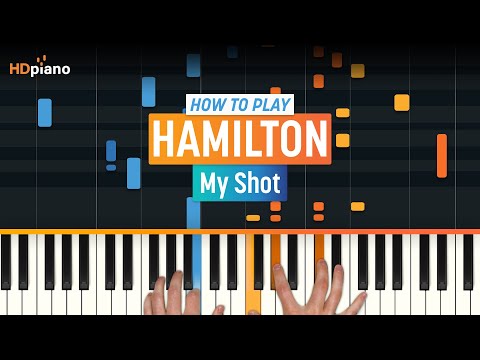How to Play "My Shot" from Hamilton | HDpiano (Part 1) Piano Tutorial