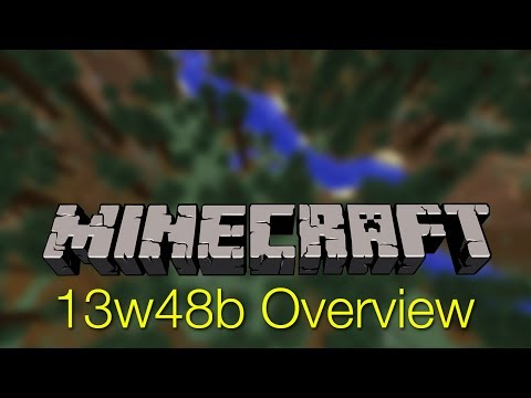 Minecraft 13w48b Overview