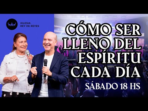 Claudio Freidzon | Cómo ser lleno del Espíritu cada día | #RDRmicasa