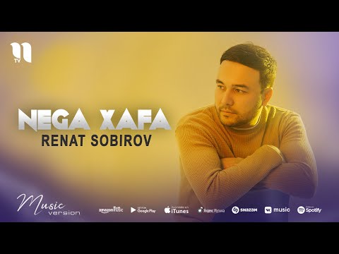 Renat Sobirov - Nega xafa (audio 2021)