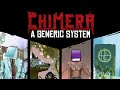 Notepad S Little Opinion On The Chimera System In About 4 Minutes