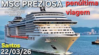 MSC PREZIOSA navio  cruzeiro 22/03/26 Santos Argentina Uruguai @cruzeiros2025 #maior #drone