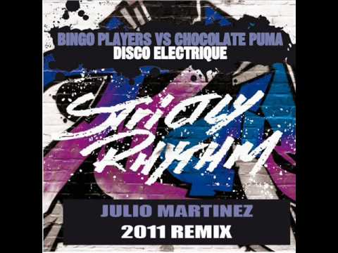 Chocolate Puma vs Bingo Players - Disco Electrique (Julio Martinez 2011 Remix)