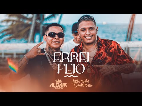 Lekinho Campos e Aldair PlayBoy - Errei Feio ( DVD MINHAS VERSÕES )
