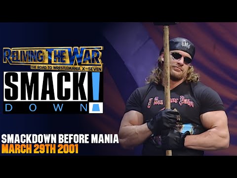 Reliving The War - SmackDown Before WrestleMania X7 - March 29th 2001