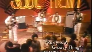 People's Choice-   Party is a groovy thing -1975