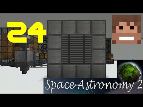 Space Astronomy 2, E24 - "Auto-Crafting!"