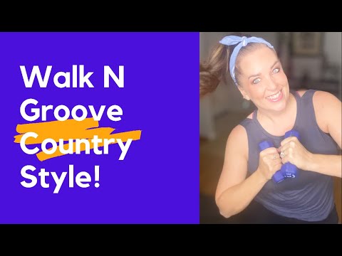 Walk N Groove with Paula  - 40 Minutes - Country Style!