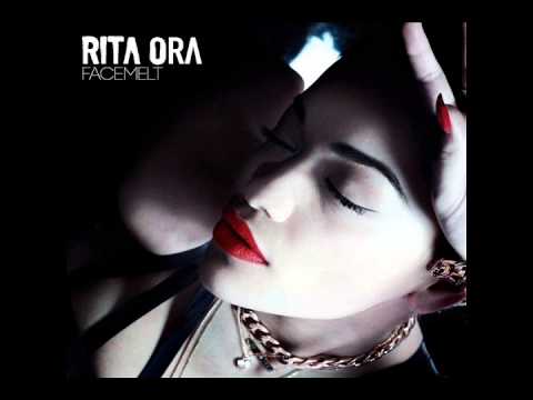 Rita Ora-Facemelt     FULL VERSION