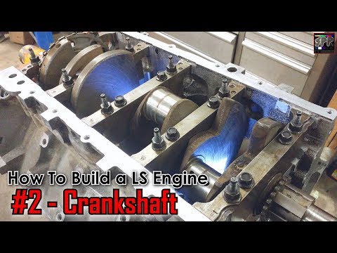 Crankshaft & Main Bearing Installation Feat. Bendy | How to Build a LS engine (ep2)