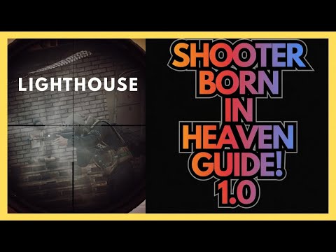 Tarkov Shooter Born In Heaven LIGHTHOUSE Guide 1.0 {PvP}