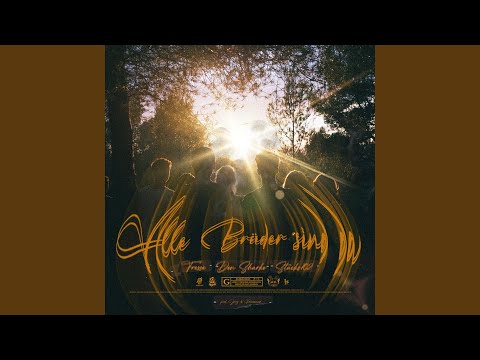 Alle Brüder sind da