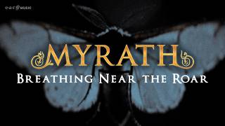 Breathing Near the Roar - Myrath