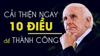 10 điều cần cải thiện mỗi ngày || Video truyền cảm hứng tiếng anh song ngữ. [Vietsub] Jim Rohn