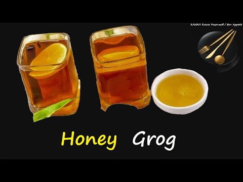 Honey Grog / Book of recipes / Bon Appetit