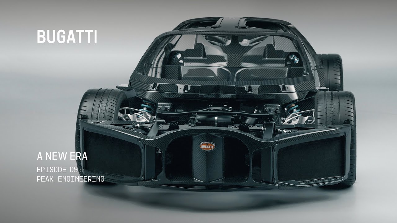 BUGATTI — A NEW ERA: Peak Engineering​