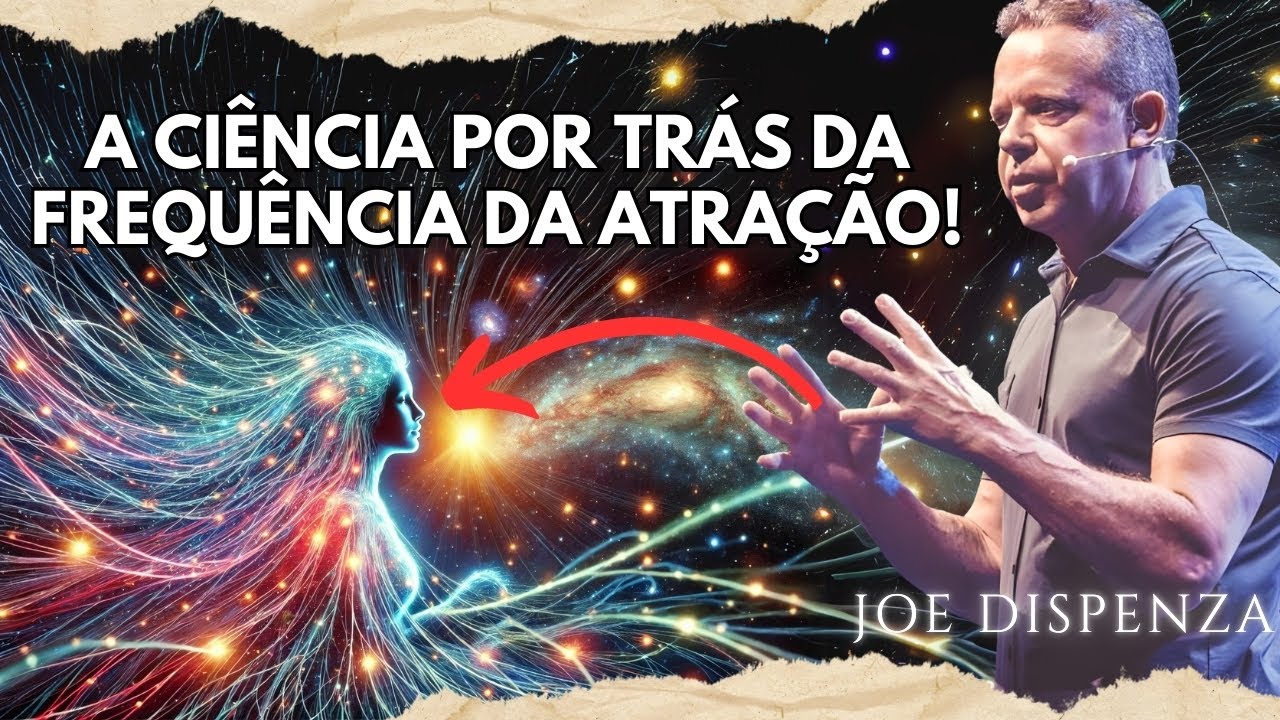 Como a FÍSICA QUÂNTICA revela o PODER das MULHERES INDEPENDENTES | Joe Dispenza