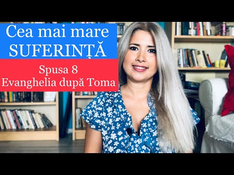 DESPRE SUFERINTA | Evanghelia dupa Toma - spusa 8