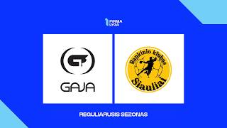 Pirma lyga. A pogrupis. Kauno SM „Gaja“ -  RK „Šiauliai“