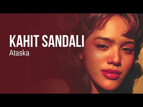 Ataska - Kahit Sandali [Official Lyric Visualizer]
