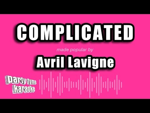 Avril Lavigne - Complicated (Karaoke Version)