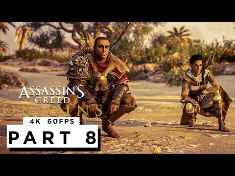 ASSASSINS CREED ORIGINS Walkthrough Gameplay Part 8 - (4K 60FPS) - No Commentary