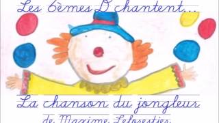 Chanson du jongleur 6D