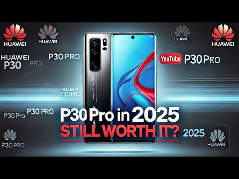 Huawei P30 Pro Review in 2025 – Is It Still Worth Buying?