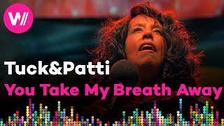 Tuck &amp; Patti - You Take My Breath Away | Bohemia Jazz Fest 2019