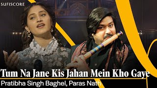 Download lagu Tum Na Jane Kis Jahan Mein Kho Gaye | Pratibha Singh Baghel | Paras Nath | Budapest | Sufiscore mp3