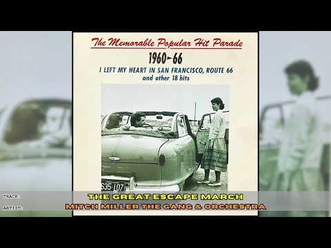 The Great Escape March - Mitch Miller The Gang & Orchestra