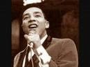 SMOKEY ROBINSON, what ever makes you happy makes m