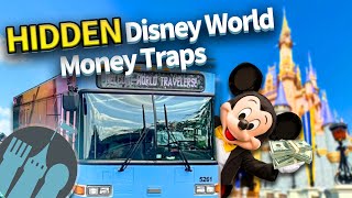 Hidden Disney World Money Traps