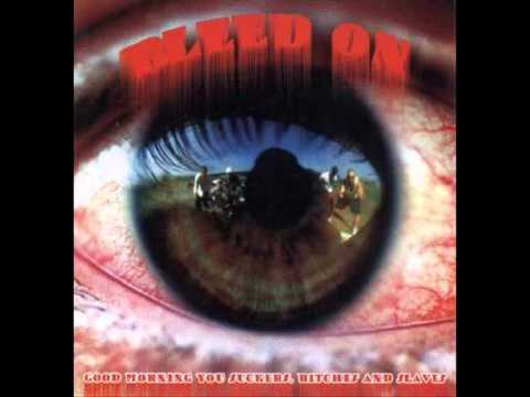 Bleed On - Deep Shit!(Slovenija Kje Si)