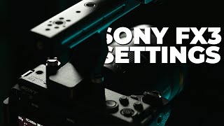 5 Secret Settings on the Sony FX3