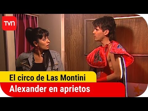 Alexander en aprietos | El circo de Las Montini - T1E53