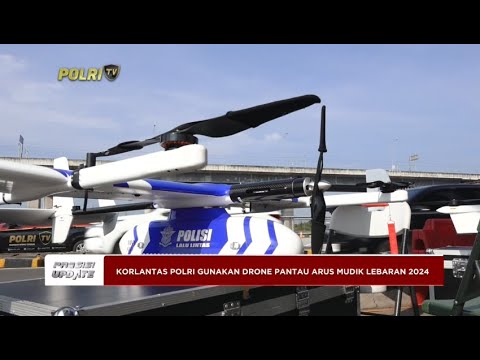 PRESISI UPDATE : ARUS MUDIK LEBARAN 2024 AKAN DIAWASI DENGAN TEKNOLOGI CANGGIH 04/04/2024 22.00