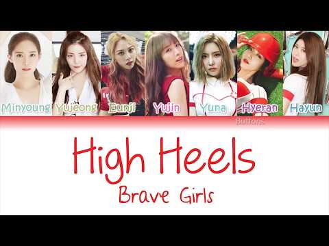 Brave Girls 브레이브걸스 – High Heels 하이힐   Color Coded   HanRomEng Lyrics