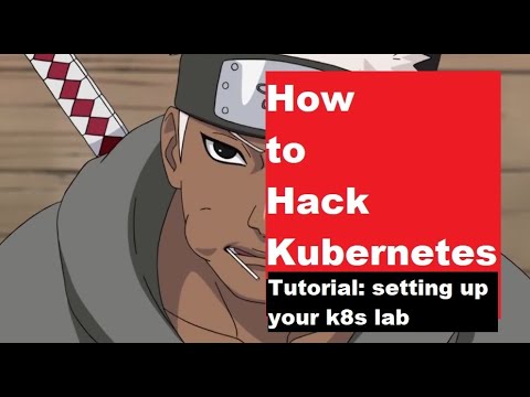 Setting up your Kubernetes Security Lab ( Part 2 - Kubernetes Penetration Testing Basics)