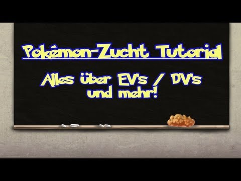 Pokémon Breeding Tutorial (EV / DV) - From Baby to Tournament Pokémon [German]