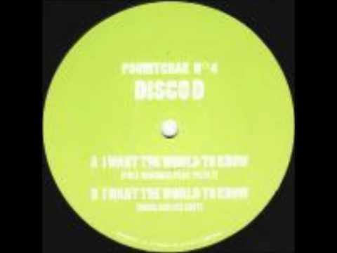 Disco D ‎- I Want The World To Know